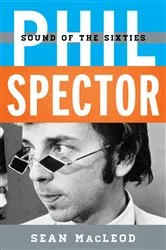 Book cover of Phil Spector by Sean MacLeod