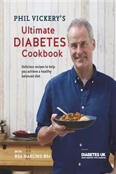 Book cover of Phil Vickery's Ultimate Diabetes Cookbook by Phil Vickery
