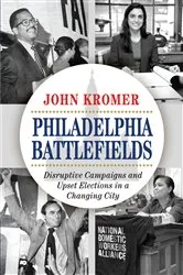 Book cover of Philadelphia Battlefields by John Kromer