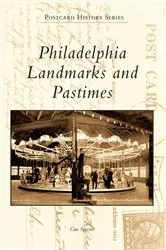 Book cover of Philadelphia Landmarks and Pastimes by Gus Spector
