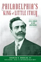 Book cover of Philadelphia's King of Little Italy by Charles G. Douglas