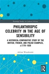 Book cover of Philanthropic Celebrity in the Age of Sensibility by Adrian Wesołowski