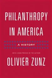 Book cover of Philanthropy in America by Olivier Zunz