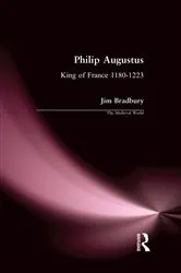Book cover of Philip Augustus by Jim Bradbury