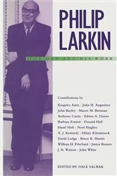 Book cover of Philip Larkin: The Man and his Work by Dale Salwak