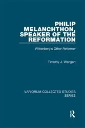 Book cover of Philip Melanchthon, Speaker of the Reformation by Timothy J. Wengert