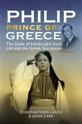 Book cover of Philip, Prince of Greece by Constantinos Lagos
