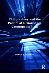 Book cover of Philip Sidney and the Poetics of Renaissance Cosmopolitanism by Robert E. Stillman
