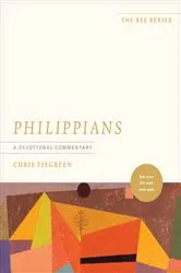 Book cover of Philippians: A Devotional Commentary by Chris Tiegreen
