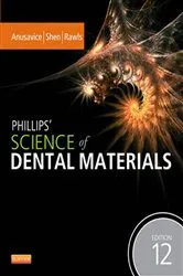 Book cover of Phillips' Science of Dental Materials - E-Book (12th ed.) by Anusavice DMD, PhD, Kenneth J.