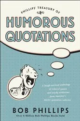 Book cover of Phillips' Treasury of Humorous Quotations by Unknown