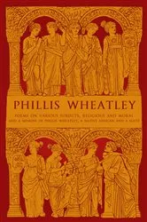 Book cover of Phillis Wheatley by Phillis Wheatley