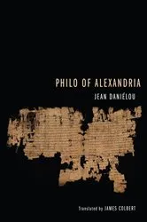 Book cover of Philo of Alexandria by Jean SJ Danielou