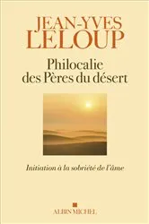 Book cover of Philocalie des pères du désert by Jean-Yves Leloup