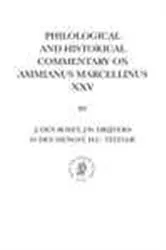 Book cover of Philological and Historical Commentary on Ammianus Marcellinus XXV by J.  den Boeft