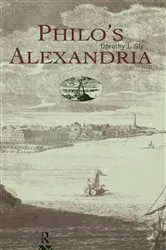 Book cover of Philo's Alexandria by Dorothy I. Sly