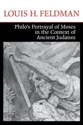 Book cover of Philo's Portrayal of Moses in the Context of Ancient Judaism by Louis H. Feldman