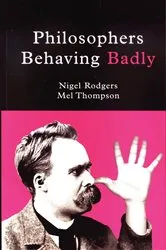 Book cover of Philosophers Behaving Badly by Nigel Rodgers