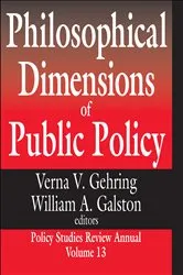 Book cover of Philosophical Dimensions of Public Policy by William Galston