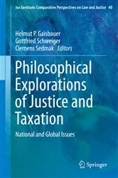 Book cover of Philosophical Explorations of Justice and Taxation by Unknown