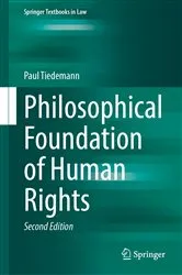 Book cover of Philosophical Foundation of Human Rights (2nd ed.) by Paul Tiedemann
