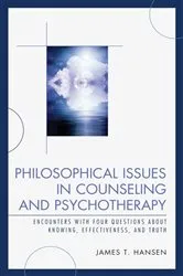 Book cover of Philosophical Issues in Counseling and Psychotherapy by James  T. Hansen