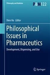 Book cover of Philosophical Issues in Pharmaceutics by Unknown