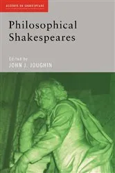Book cover of Philosophical Shakespeares by John Joughin