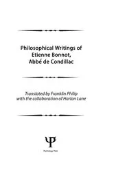 Book cover of Philosophical Works of Etienne Bonnot, Abbe De Condillac by F. Philip