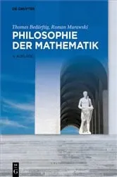 Book cover of Philosophie der Mathematik (4th ed.) by Thomas Bedürftig