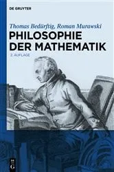 Book cover of Philosophie der Mathematik by Thomas Bedürftig