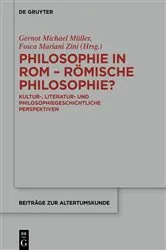 Book cover of Philosophie in Rom - Römische Philosophie? by Gernot Michael Müller