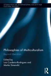 Book cover of Philosophies of Multiculturalism by Luis Cordeiro-Rodrigues