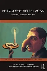 Book cover of Philosophy After Lacan by Alireza Taheri