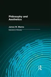 Book cover of Philosophy and Aesthetics by James W. Manns