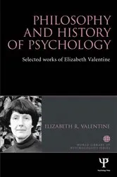 Book cover of Philosophy and History of Psychology by Elizabeth R. Valentine