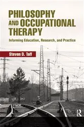 Book cover of Philosophy and Occupational Therapy by Steven Taff
