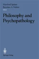 Book cover of Philosophy and Psychopathology by Manfred Spitzer