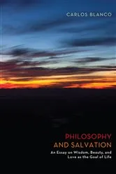 Book cover of Philosophy and Salvation by Carlos Blanco