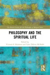 Book cover of Philosophy and the Spiritual Life by Victoria S. Harrison