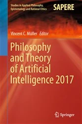 Book cover of Philosophy and Theory of Artificial Intelligence 2017 by Vincent C. Müller
