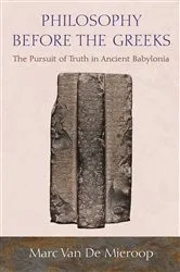 Book cover of Philosophy before the Greeks by Marc Van De Mieroop