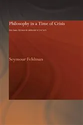 Book cover of Philosophy in a Time of Crisis by Seymour Feldman