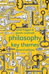 Book cover of Philosophy: Key Themes (2nd ed.) by J. Baggini