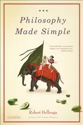 Book cover of Philosophy Made Simple by Robert Hellenga