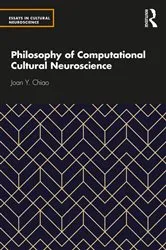 Book cover of Philosophy of Computational Cultural Neuroscience by Joan Y Chiao