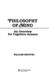 Book cover of Philosophy of Mind by William Bechtel