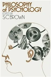 Book cover of Philosophy of Psychology by Stuart Brown