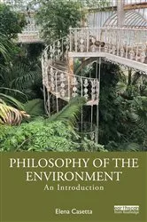 Book cover of Philosophy of the Environment by Elena Casetta