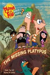 Book cover of Phineas and Ferb: The Missing Platypus by DISNEY BOOK GROUP